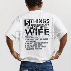 "5 Things You Should Know About My Wife" T-Shirt - Funny Husband Graphic Tee, Couple Statement Shirt, Sarcastic Marriage Gift