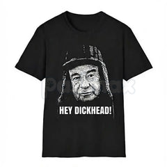 "Hey Dickhead!" Funny Graphic Tee â Sarcastic Obnoxious Joke T-Shirt, Premium 100% Cotton Unfiltered Humor Top, Soft Lived-In Heavyweight Friendly Insult Shirt, Made in USA