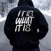 "It Is What It Is" Distressed Print Hoodie â Basic Men's Casual Pullover, Laid-Back Vibe Streetwear
