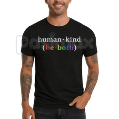 "Human Kind (Be Both)" Inspirational T-Shirt - Kindness Matters Graphic Tee, Premium 100% Cotton Motivational Shirt, Positive Message Minimalist Top, Empowering Gift for Teachers & Social Workers, Soft Lived-In Aesthetic Unity Apparel