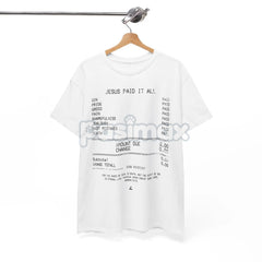 "Jesus Paid It All" Classic Christian Tee - Faith Statement Shirt, Religious Graphic T-Shirt