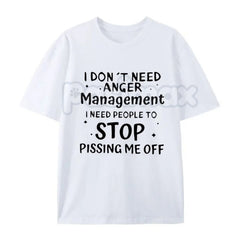 "I Don't Need Anger Management" T-Shirt â Funny Sarcastic Graphic Tee, Premium 100% Cotton Witty Quote Top, Soft Lived-In Heavyweight Brutal Honesty Shirt, Made in USA