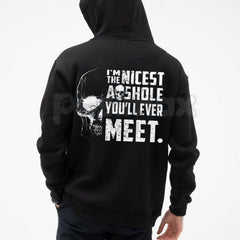 "I'M THE NICEST AS*HOLE YOU'LL EVER MEET" Funny Hoodie â Sarcastic Slogan Pullover, Blunt Humour Streetwear Sweatshirt, Unisex