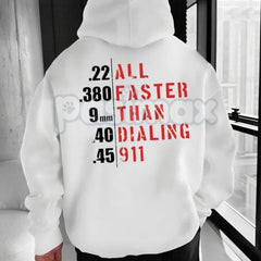"Faster Than Dialing 911" Hoodie â Emergency Services Humor Pullover, First Responder & Preparedness Apparel, Unisex