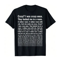 "Crazy? I Was Crazy Once." T-Shirt - Funny Trending Meme Tee, Internet Culture Apparel