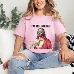 "I'm Telling Dad" Jesus Meme T-Shirt - Funny Religious Christian Humor Tee, Unisex Edgy Faith Slogan Shirt