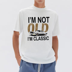 "I'm Not Old I'm Classic" Vintage Car T-Shirt - Funny Men's Tee, Soft Cotton Classic Car Apparel
