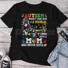 "Autism Mom: No Manual Included" T-Shirt â Inspirational Neurodiversity Awareness Graphic Tee, Premium 100% Cotton Autism Mama Top, Soft Lived-In Heavyweight Acceptance Month Shirt, Made in USA