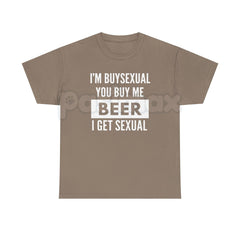 "I'm Buys*xual" Unisex Heavy Cotton Tee - Funny Beer Shirt, Bar Humor Slogan, Witty Gift for Men and Women