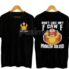 "Don't Like Me F*ck Off" Funny Slogan T-Shirt - Edgy Sarcastic Gen Y Tee, Custom Attitude Shirt