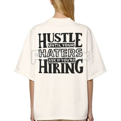 "HUSTLE UNTIL YOUR HATERS" Casual Black Print T-shirt - Motivational Streetwear Tee, Inspirational Success Apparel