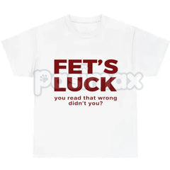 "FET'S LUCK" Subversive Joke T-Shirt - Hidden Profanity Optical Illusion Tee, Guaranteed Reaction Adult Slogan Shirt, Funny Conversation Starter