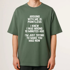 "I Knew I Was Wrong 10 Minutes Ago" T-Shirt â Funny Sarcastic Self-Aware Unisex Graphic Tee