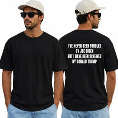 "I've Never Been Fondled by Joe Biden..." T-Shirt â Funny Political Satire Independent Unisex Graphic Tee