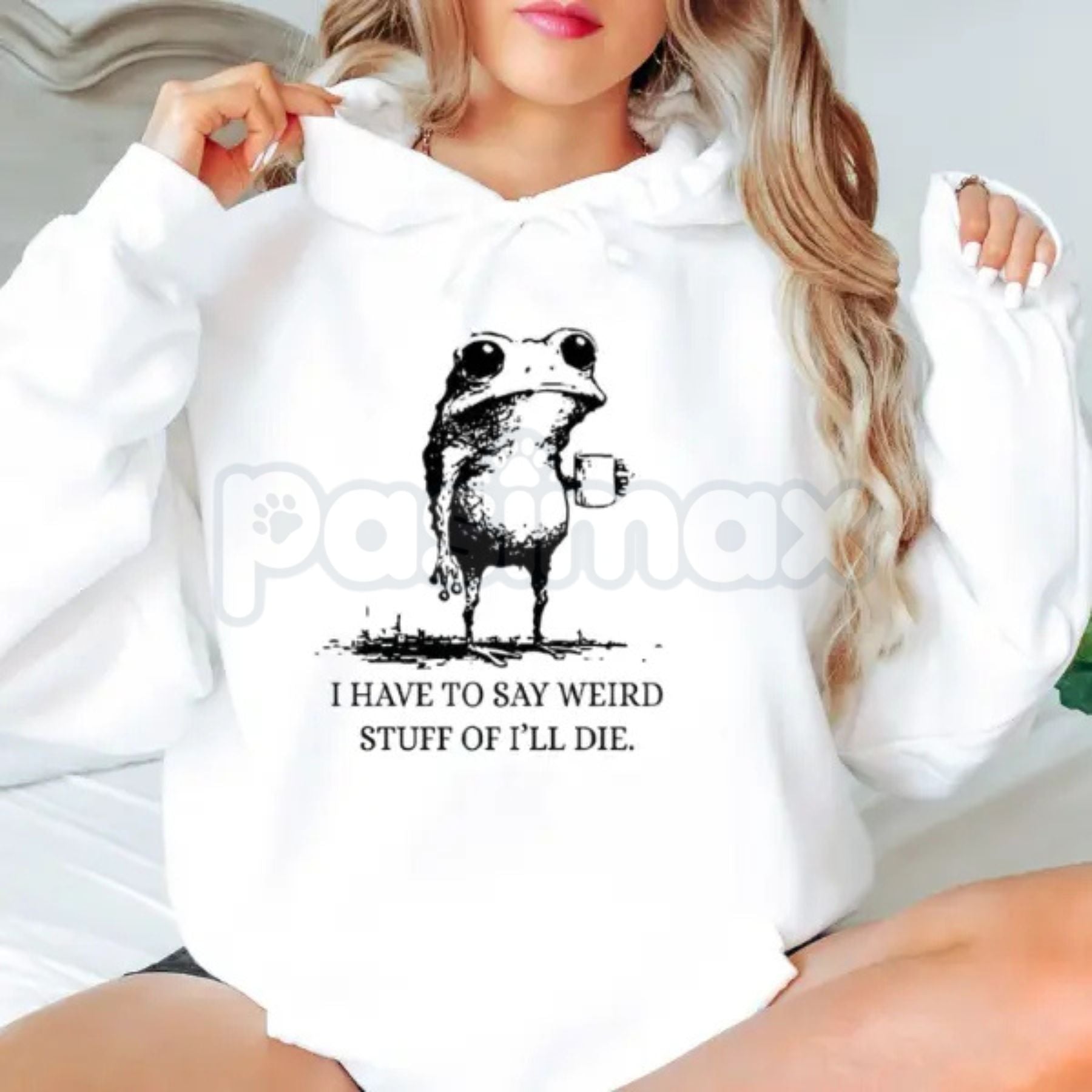 "I Have To Say Weird Stuff Or I'll Die" Funny Frog Hoodie â Meme Slogan Pullover, Quirky Humorous Apparel, Unisex