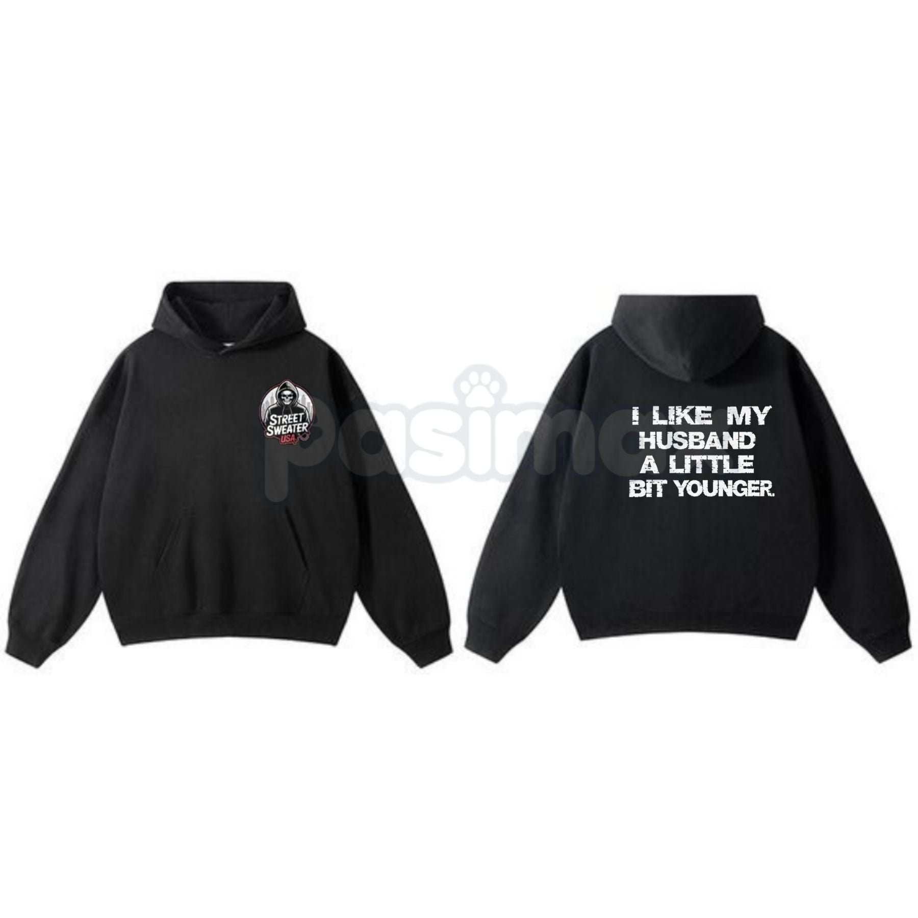 "I Like My Husband A Little Bit Younger" Hoodie â Funny Slogan Pullover, Humorous Age Gap Marriage Apparel, Unisex