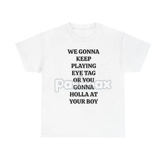 "Eye Tag Fever" T-Shirt - Party Tee Designed for Bars, Endless Fun Nights Apparel