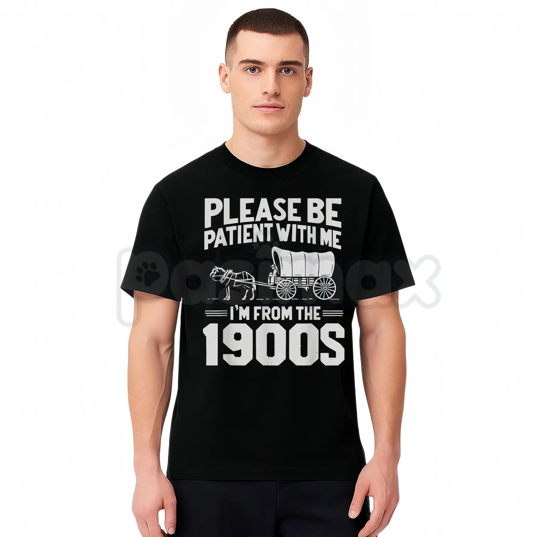 "I'm From the 1900s" Seniority T-Shirt - Funny Tech-Frustration Slogan Tee, Milestone Birthday Gift for Men and Women, Nostalgic Humor Apparel