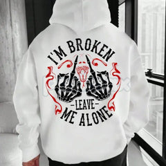 "I'm Broken Leave Me Alone" Hoodie â Aesthetic Emo Streetwear, Moody Grunge Statement Pullover, Unisex