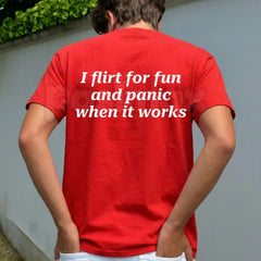 "I Flirt For Fun And Panic When It Works" T-Shirt - Funny Relatable Social Anxiety Graphic Tee, Sarcastic Dating Humor Shirt, Premium Heavyweight Unisex Statement Top, Introvert Humor Gift Apparel, Aesthetic Slogan Streetwear