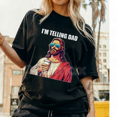 "I'm Telling Dad" Jesus Meme T-Shirt - Funny Religious Christian Humor Tee, Unisex Edgy Faith Slogan Shirt