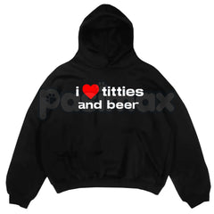 "I Love Titties and Beer" Hoodie â Funny Adult Humor Slogan Pullover, Raunchy Party Apparel, Unisex