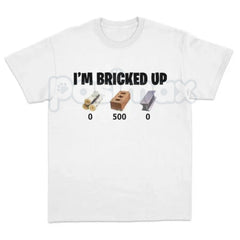"I'm Bricked Up" Funny Meme T-Shirt â Viral Gaming Slang Graphic Tee, Premium 100% Cotton Brain Rot Top, Soft Lived-In Heavyweight Sarcastic Shirt, Made in USA