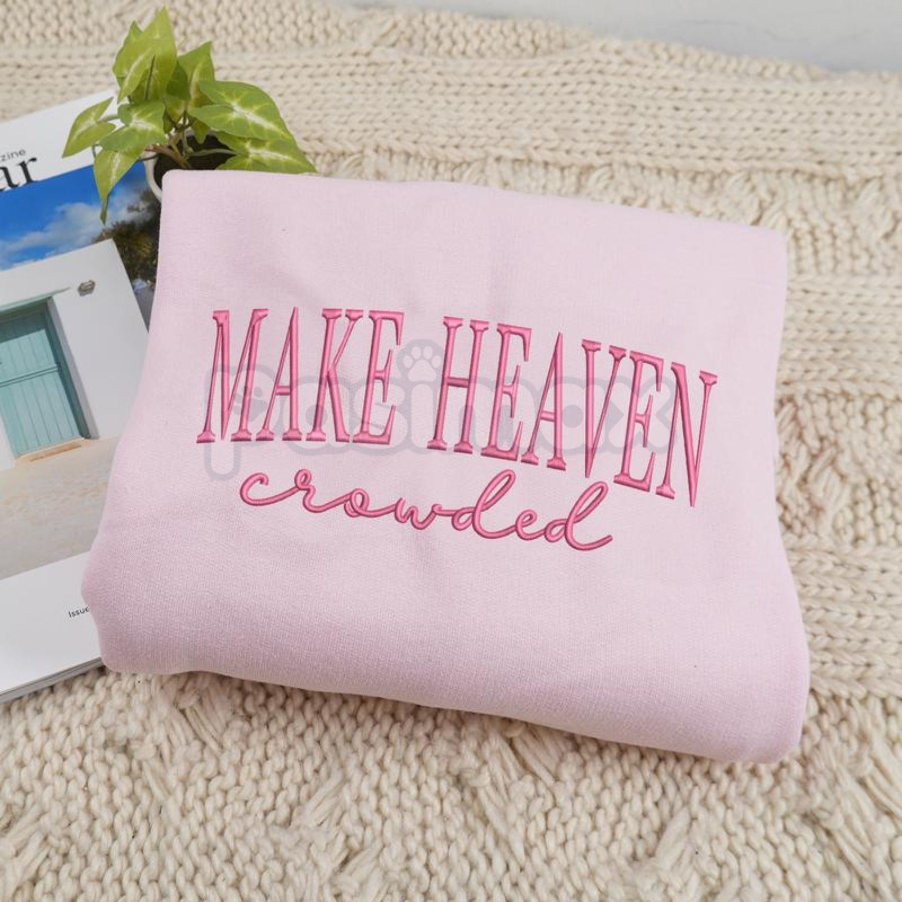 "Make Heaven Crowded" Embroidered Sweatshirt â Faith-Based Christian Crewneck