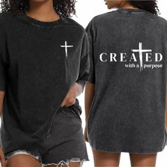 "Created with a Purpose" Washed T-Shirt â Christian Inspirational Tee, Vintage Comfort Top
