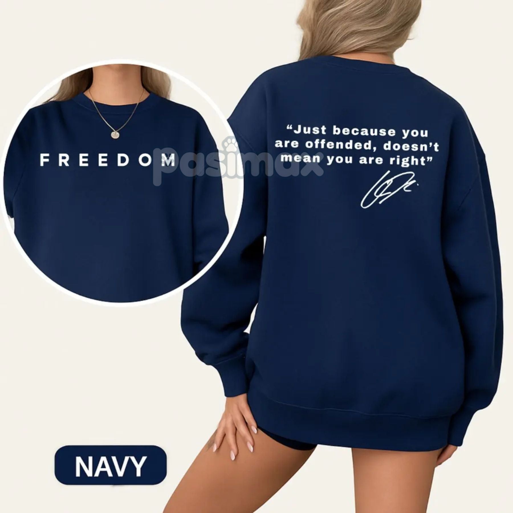 "Just Because You're Offended" Sweatshirt â Freedom of Speech Quote