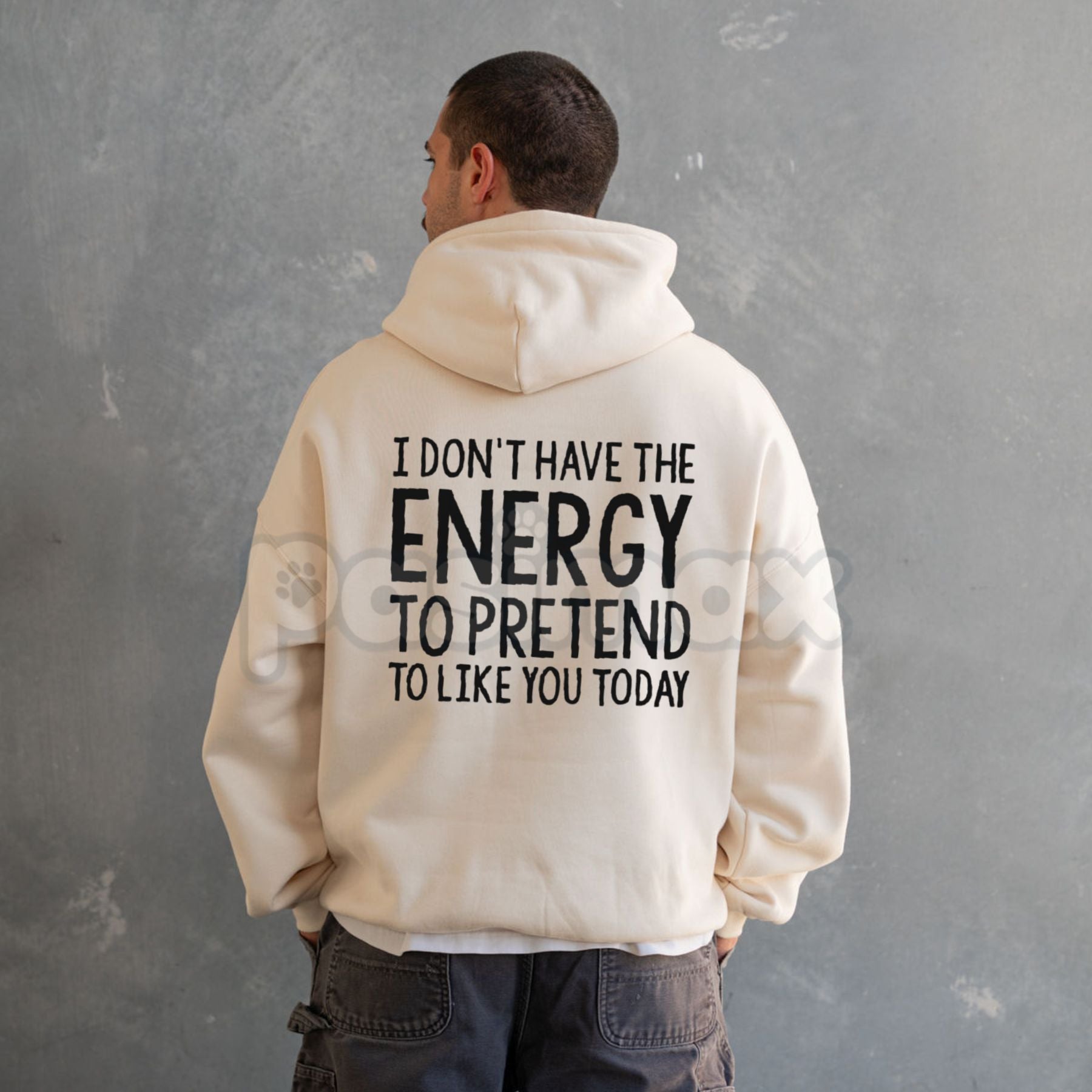 "I Don't Have The Energy To Pretend" Hoodie â Sarcastic Introvert Pullover, Honest Mood Slogan Apparel, Unisex