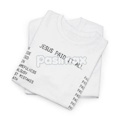 "Jesus Paid It All" Classic Christian Tee - Faith Statement Shirt, Religious Graphic T-Shirt