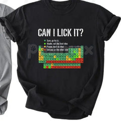 "Can I Lick It" Periodic Table Shirt - Funny Chemistry Shirt, Elements Table Pun Tee, Science Scientist Gift, Nerdy Humor Apparel