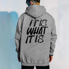 "It Is What It Is" Distressed Print Hoodie â Basic Men's Casual Pullover, Laid-Back Vibe Streetwear