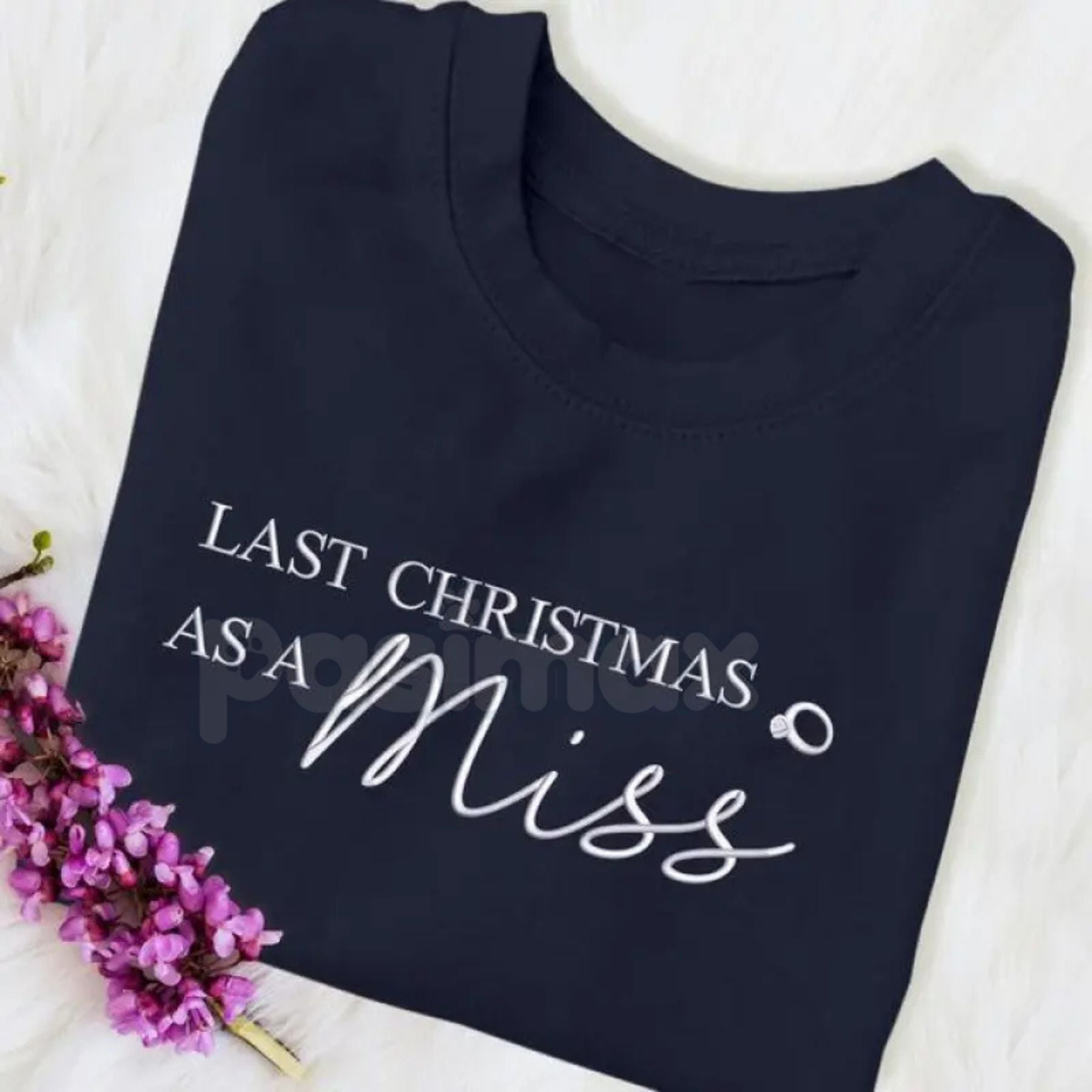 "Last Christmas as a Miss" Embroidered Sweatshirt â Bridal Holiday Crewneck