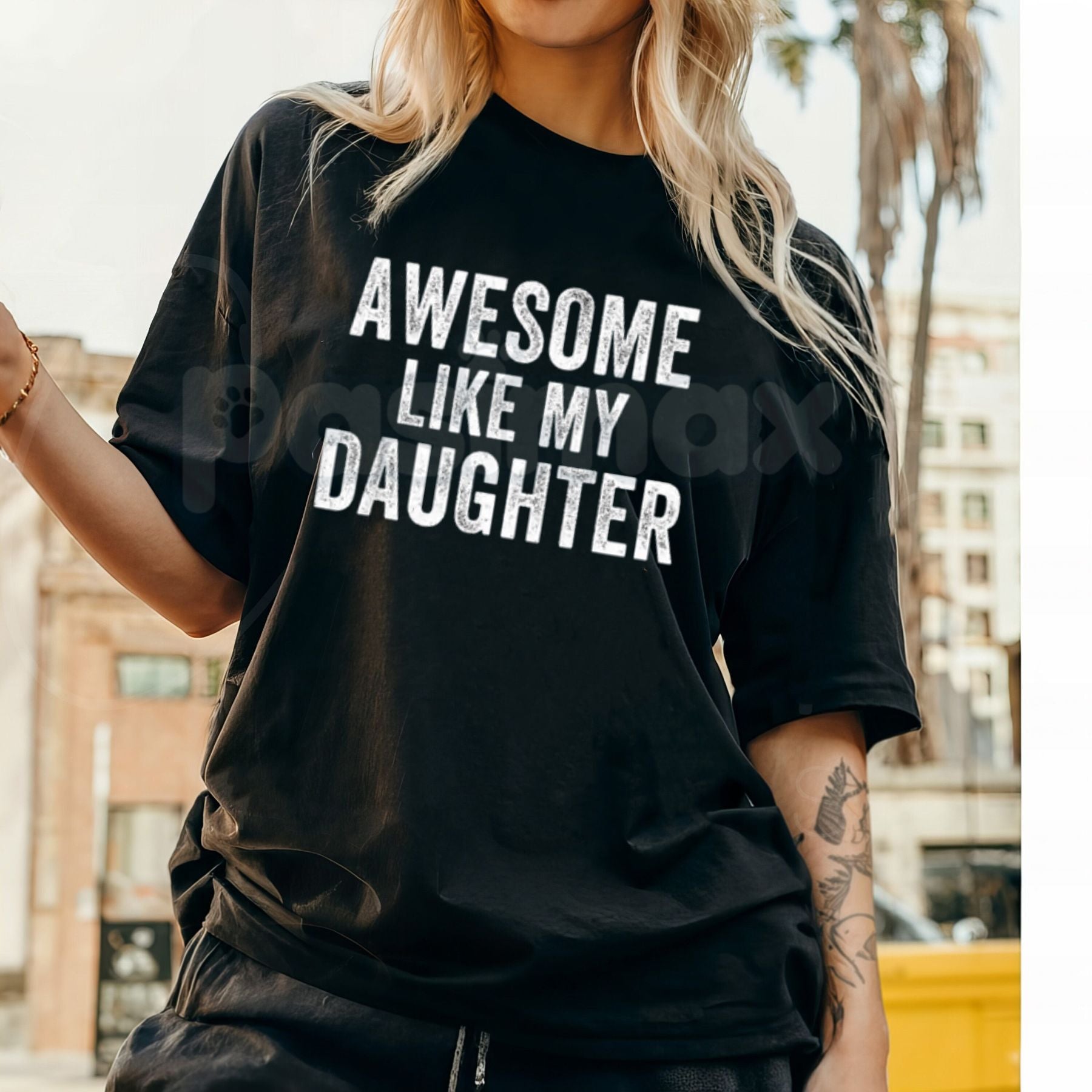 "Awesome Like My Daughter" Funny Father's Day T-Shirt - Humorous Proud Dad Tee, Best Daughter Gift from Dad, Relatable Parent Slogan Apparel