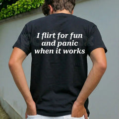 "I Flirt For Fun And Panic When It Works" T-Shirt - Funny Relatable Social Anxiety Graphic Tee, Sarcastic Dating Humor Shirt, Premium Heavyweight Unisex Statement Top, Introvert Humor Gift Apparel, Aesthetic Slogan Streetwear