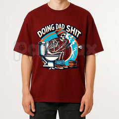 "Doing Dad Shit" Skull Graphic T-Shirt â Funny Father's Day Dad Life Humor Tee
