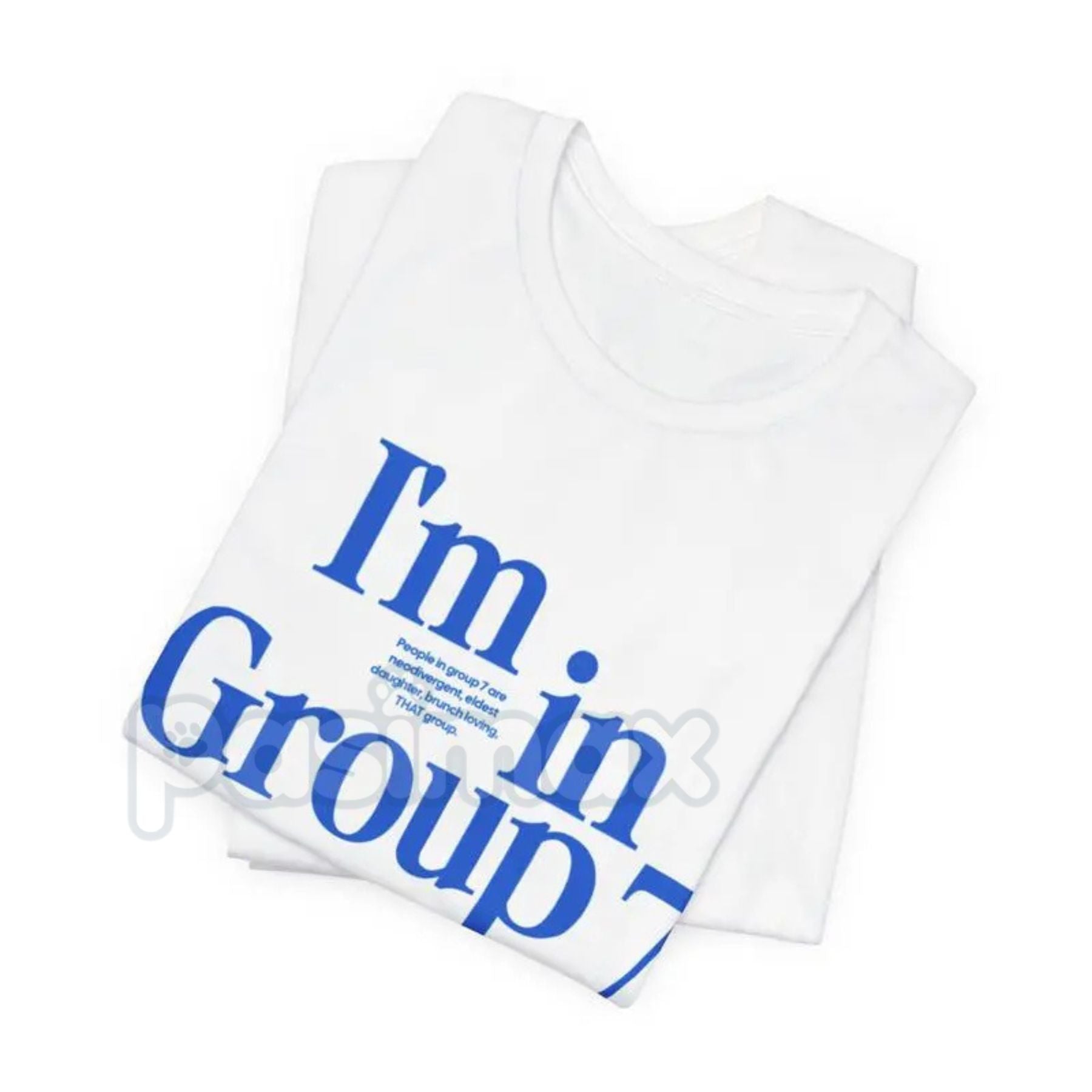 "I'm In Group 7 Elite" T-Shirt - Group 7 Trend Funny Tee, Insider Joke Slogan Apparel, Unisex Comedy Group Shirt