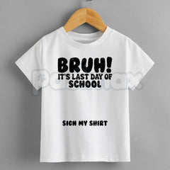 "Last Day Of School Sign My Shirt" Kids Tee â Interactive Class of 2026 Graphic Top, Remastered Heavy Cotton Student Keepsake Shirt, Soft Lived-In Graduation Party Apparel, Made in USA