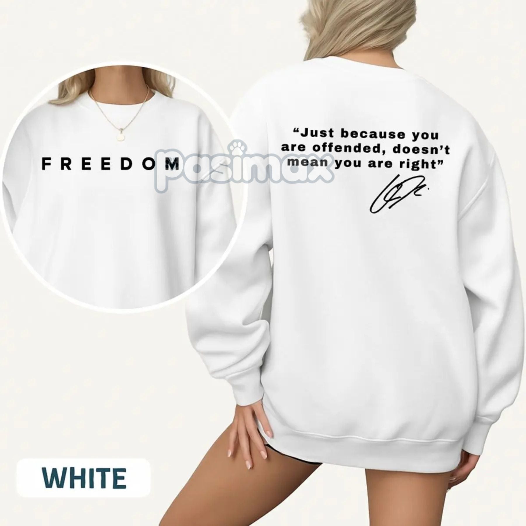 "Just Because You're Offended" Sweatshirt â Freedom of Speech Quote