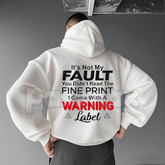 "It's Not My Fault" Funny Hoodie â Sarcastic Slogan Graphic Pullover, Aesthetic Relatable Humorous Sweatshirt, Unisex
