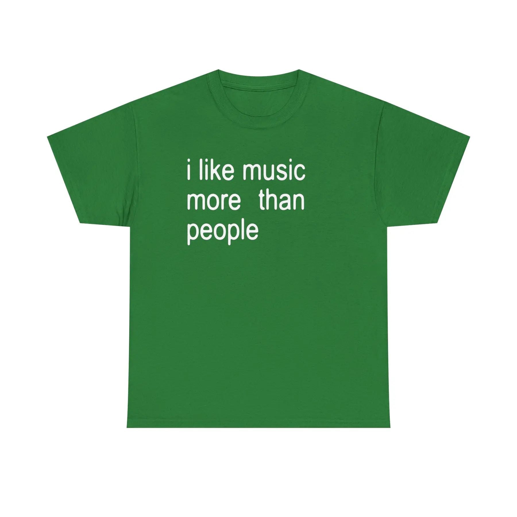 "I Like Music More Than People" T-Shirt - Funny Music Lover & Introvert Apparel, Sarcastic Humor Tee