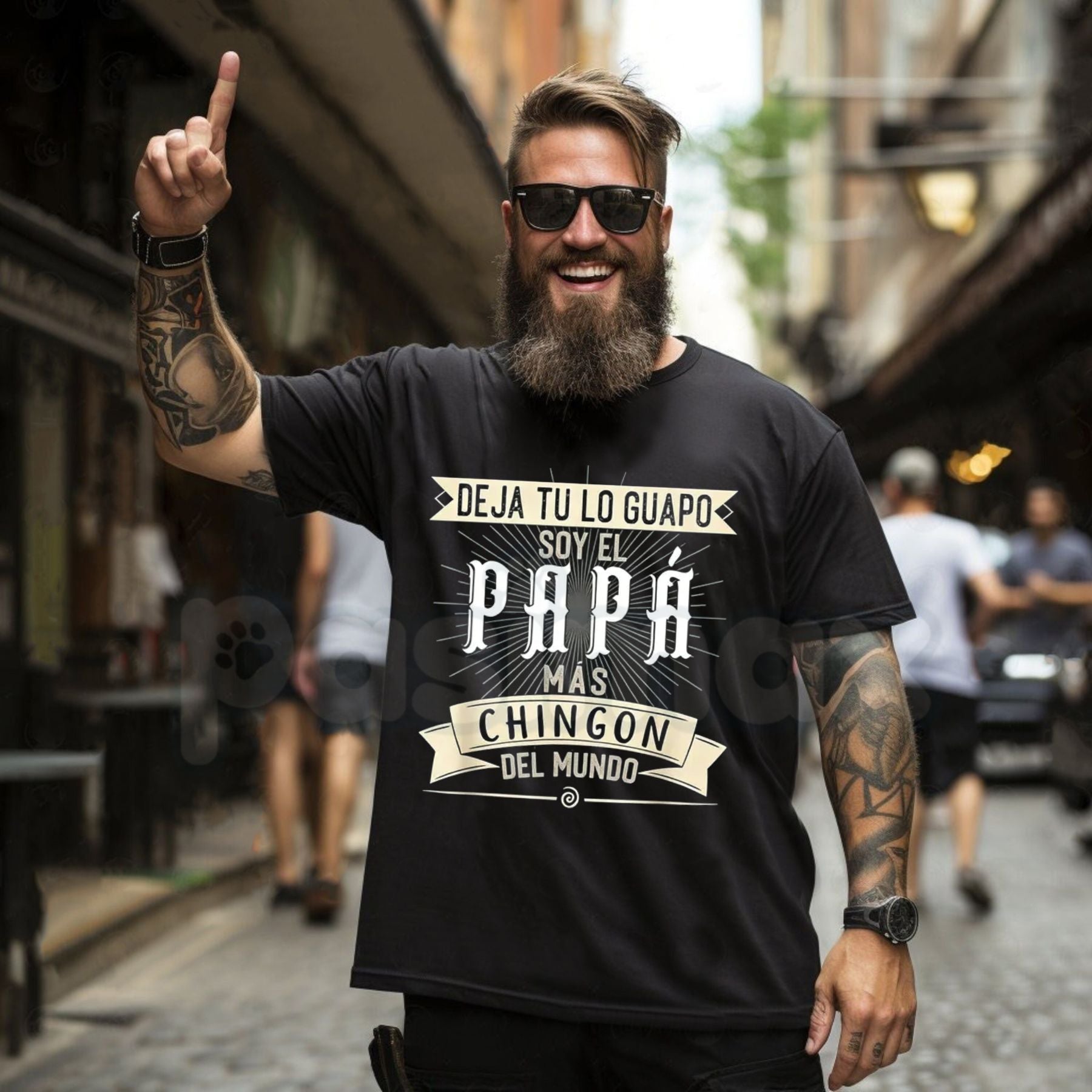 "Deja tu lo Guapo Soy el Papa mas Chingon del Mundo" T-Shirt â Funny Latino Father's Day Graphic Tee