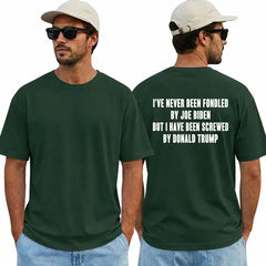 "I've Never Been Fondled by Joe Biden..." T-Shirt â Funny Political Satire Independent Unisex Graphic Tee
