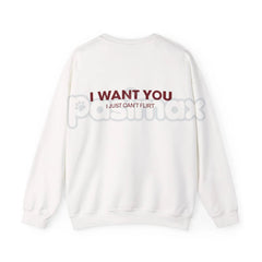 "I Want You I Just Can't Flirt" Funny Quote â Sarcastic Humor Hoodie, Sweatshirt & T-Shirt