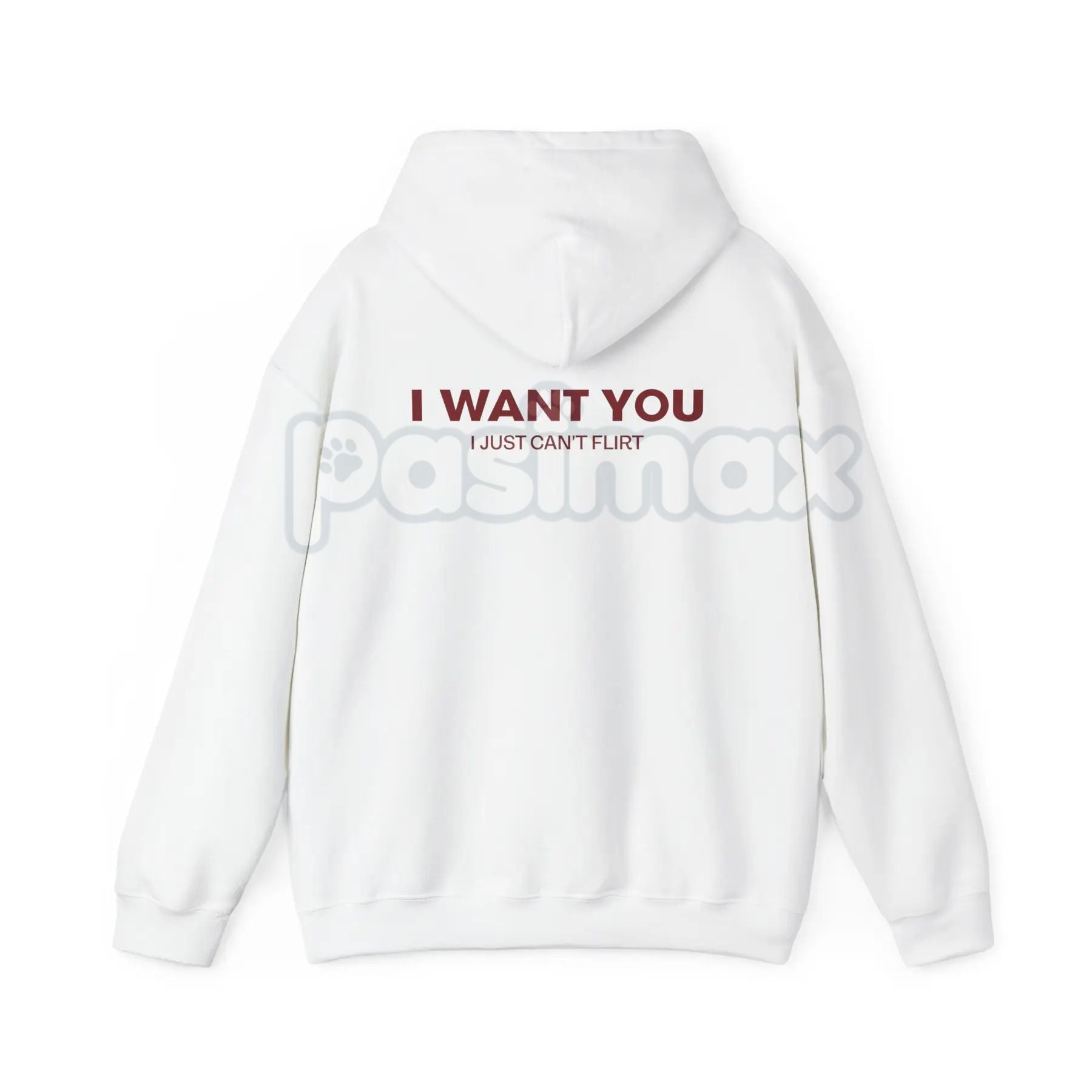 "I Want You I Just Can't Flirt" Funny Quote â Sarcastic Humor Hoodie, Sweatshirt & T-Shirt