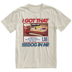 "I Got That Dog In Me" Costco Hot Dog T-Shirt â Funny $1.50 Glizzy 4th of July Graphic Tee, Premium 100% Cotton Out of Pocket Humor Top, Soft Lived-In Heavyweight Dank Meme Shirt, Made in USA