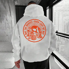 "May the Bridges I Burn Light My Way" Skull Print Hoodie â Men's Bold Statement Pullover, Edgy Streetwear