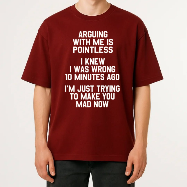"I Knew I Was Wrong 10 Minutes Ago" T-Shirt â Funny Sarcastic Self-Aware Unisex Graphic Tee